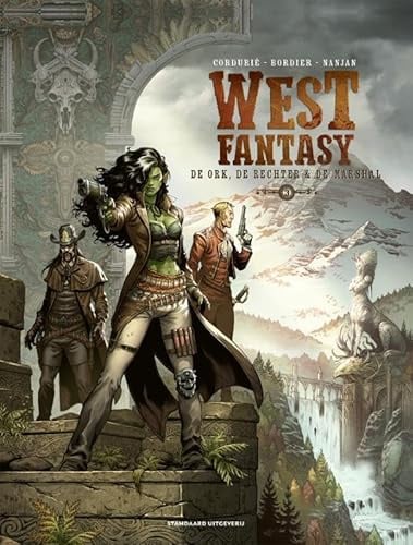 De ork, de rechter & de marshal (West Fantasy, 3)