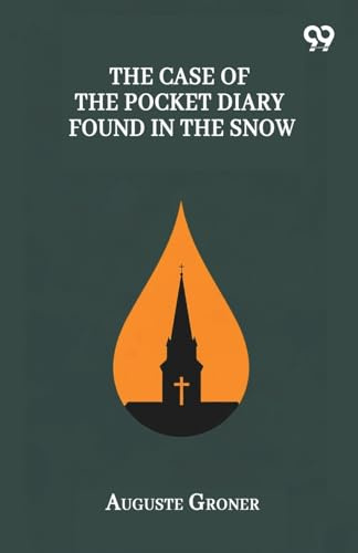 The Case Of The Pocket Diary Found In The Snow