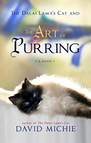 The Dalai Lama's Cat and the Art of Purring (English Edition)