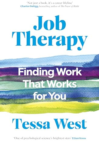 Job Therapy: Finding Work That Works for You