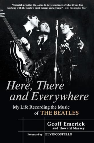 Here There and Everywhere: My Life Recording the Music of the Beatles