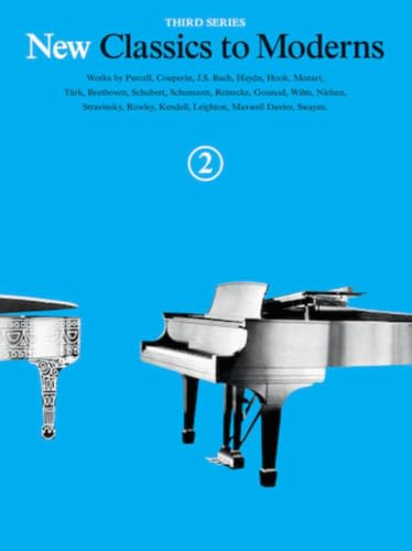 New Classics to Moderns Book 2 3rd Series Piano Solo Book (New Classics to Moderns, Third Series)