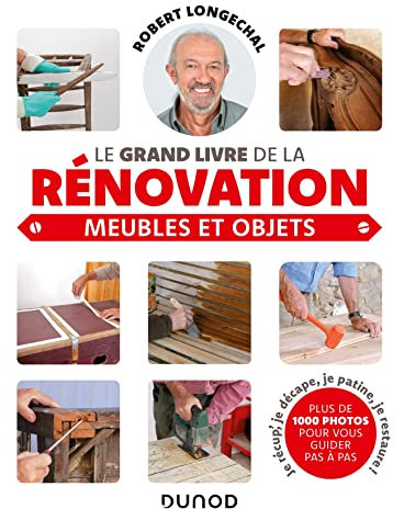 Le grand livre de la rénovation-Meubles et objets