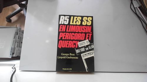 R.5 / les s.s. en limousin, Périgord, quercy
