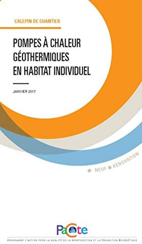 Pompes à chaleur géothermiques en habitat individuel