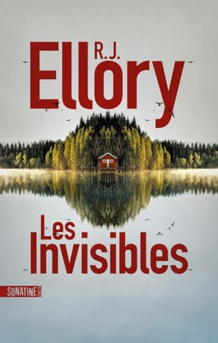 Les Invisibles - le nouveau thriller intense de R.J. Ellory, à la naissance du profilage