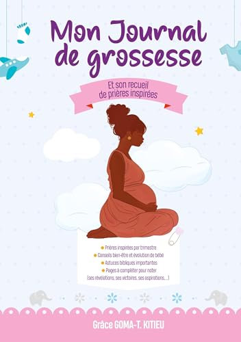 Mon Journal de Grossesse: Et son recueil de prières inspirées