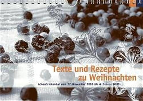 Texte und Rezepte zu Weihnachten: Adventskalender vom 27. November 2005 bis 6. Januar 2006