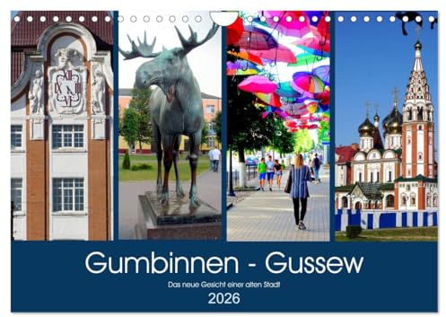 Gumbinnen - Gussew. Das neue Gesicht einer alten Stadt (Wandkalender 2026 DIN A4 quer), CALVENDO Monatskalender: Die ostpreußische Stadt Gumbinnen heute (CALVENDO Orte)