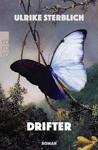Drifter: Roman | Shortlist Deutscher Buchpreis 2023