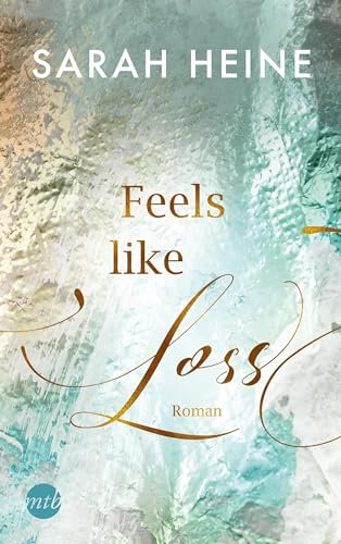 Feels like Loss (Feels-like-Reihe)