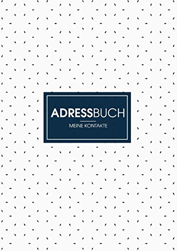 Adressbuch - Dein Organisierer für Adressen und Kontakte: Adressbuch für Emails, Adressen, Telefonnummer und mehr