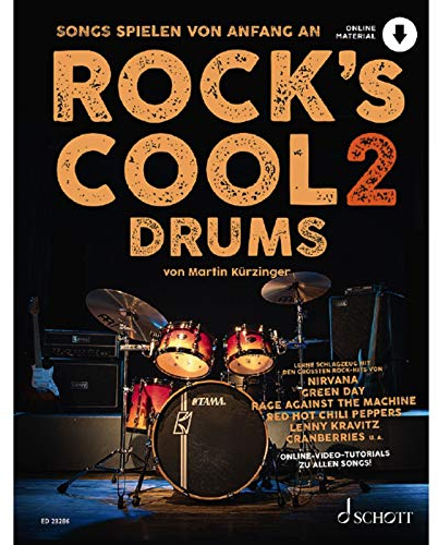 Rock's Cool DRUMS: Songs spielen von Anfang an. Band 2. Schlagzeug. (Rock's Cool, Band 2)