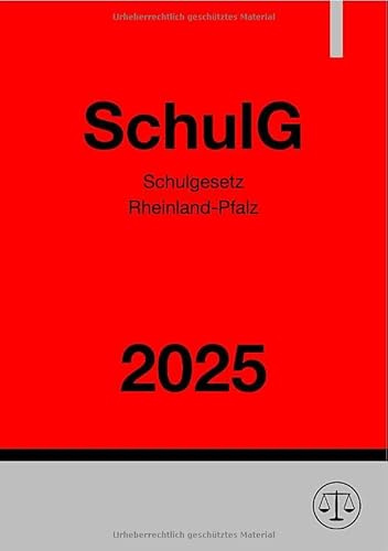 Schulgesetz Rheinland-Pfalz - SchulG 2025: DE
