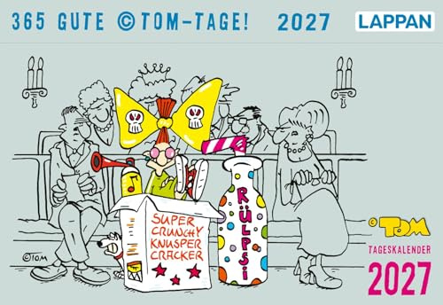365 GUTE ©TOM-TAGE! 2027: Tageskalender: 1 Tag, 1 Seite; Kalender im Querformat 16 x 11 cm | Stabiler Tischkalender zum Aufstellen (TOM Touché)