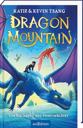 Dragon Mountain – Die Rückkehr der Feuerwächter (Dragon Mountain 2): Spannende Drachen-Fantasy voller Magie und Action | ab 10 Jahre