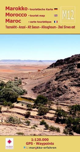 M12: Taznakht - Anzal - Aït Saoun - Alloughoum - Jbel Sirwa est: Marokko Touristische Karte (Touristische Landkarten Marokko 1:120.000: www.marokko-erfahren.de)