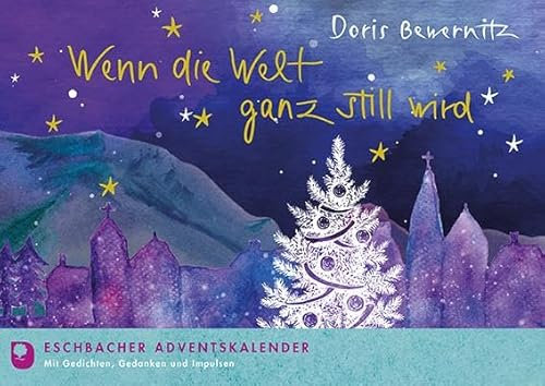 Wenn die Welt ganz still wird: Eschbacher Adventskalender