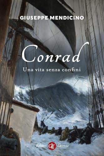 Conrad. Una vita senza confini. Vita di Joseph (I Robinson. Letture)