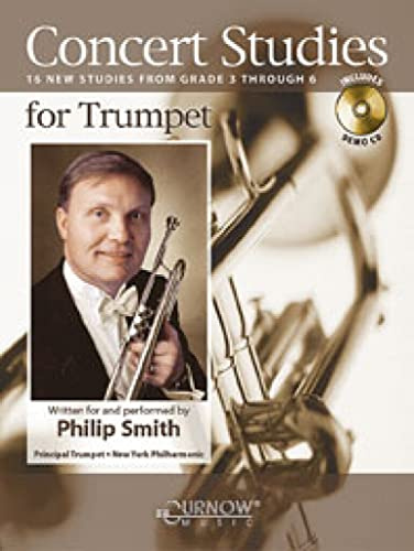 Concert Studies for Trumpet: Grade 3-6 [With CD]: 16 New Studies from Grade 3 Through 6 (TROMPETTE)