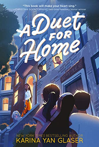 A Duet for Home: Two sixth graders at a homeless shelter find friendship, music, and courage while fighting to save the only home they know―ages 8-12