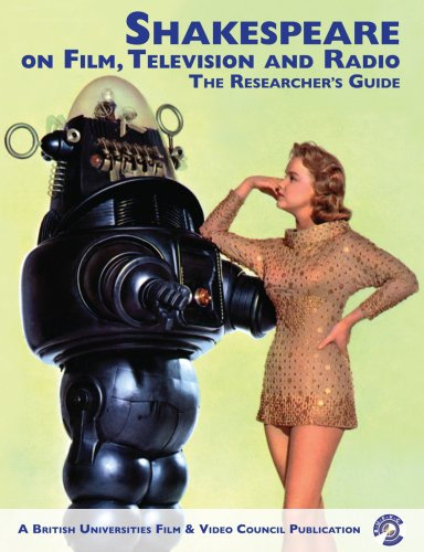 Shakespeare on Film, Television and Radio: The Researcher's Guide