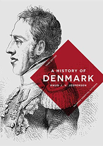 A History of Denmark: 50 (Macmillan Essential Histories)