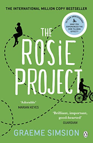 The Rosie Project: The joyously heartwarming international million-copy bestseller: 1 (The Rosie Project Series, 1)