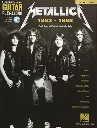 Metallica: 1983-1988: Guitar Play-Along Volume 195: Play 8 Songs with Tab and Sound-Alike Audio, Includes Downloadable Audio (Guitar Play-Along, 195, Band 195)