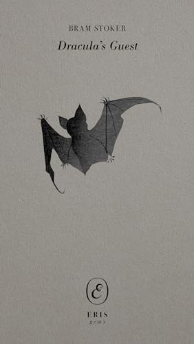 Dracula's Guest (ERIS gems)