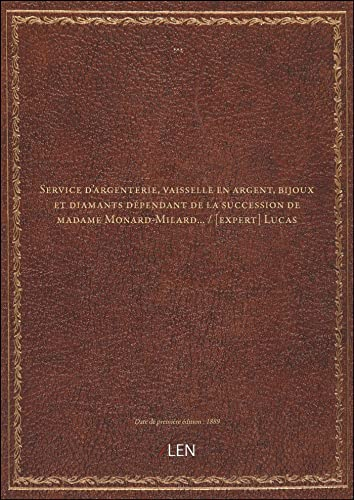 Service d'argenterie, vaisselle en argent, bijoux et diamants dépendant de la succession de madame M