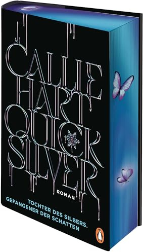 Quicksilver - Tochter des Silbers. Gefangener der Schatten: Roman. - Dark and spicy Enemies-to-Lovers Romantasy - limitierte, veredelte Sonderausgabe mit Farbschnitt (Fae & Alchemy-Reihe, Band 1)
