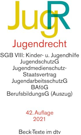 Jugendrecht: Rechtsstand: 1. Januar 2021 (Beck-Texte im dtv)