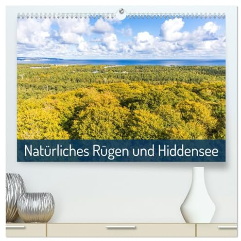 Natürliches Rügen und Hiddensee (hochwertiger Premium Wandkalender 2026 DIN A2 quer), Kunstdruck in Hochglanz: Impressionen der Insel Rügen und Hiddensee (CALVENDO Natur)