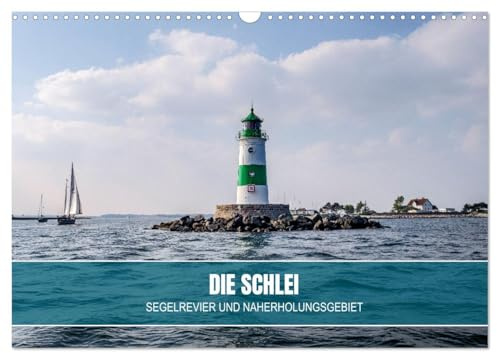 Die Schlei - Segelrevier und Naherholungsgebiet (Wandkalender 2026 DIN A3 quer), CALVENDO Monatskalender: Impressionen vom Ostseefjord Schlei, mit ... und malerischen Landschaften. (CALVENDO Orte)