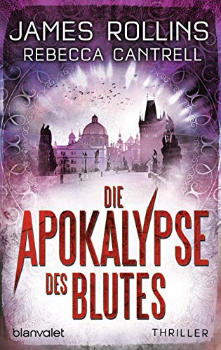 Die Apokalypse des Blutes: Thriller (Erin Granger, Band 3)