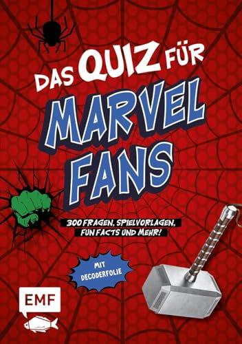 Das inoffizielle Quiz für Marvel-Fans: Teste dein Wissen mit 300 Fragen, Spielvorlagen, Fun Facts und mehr! Mit Decoderfolie