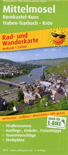 Mittelmosel, Bernkastel-Kues - Traben-Trarbach - Kröv: Rad- und Wanderkarte mit Ausflugszielen, Einkehr- & Freizeittipps und Stadtplänen, wetterfest, ... 1:25000 (Rad- und Wanderkarte: RuWK)