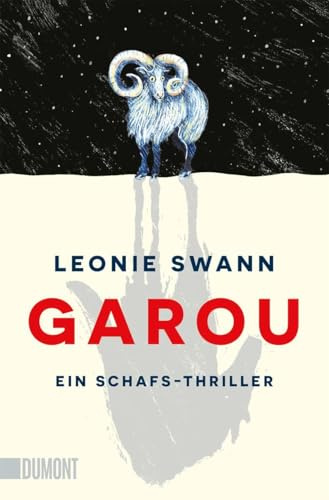 Garou: Ein Schafs-Thriller | Mit den Schafen aus ›Glennkill‹ (Schafskrimis, Band 2)