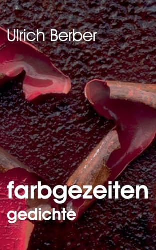 farbgezeiten: gedichte