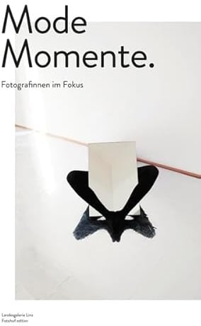 Mode Momente: Fotografinnen im Fokus