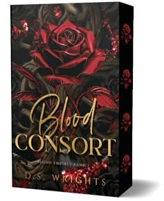 Blood Consort: Die Blutgemahlin (Blood Empires) | Mit wunderschönem Farbschnitt: Die Blutgemahlin | Mit wunderschönem Farbschnitt