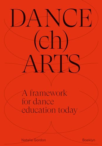 DANCEchARTS: A framework for dance education today