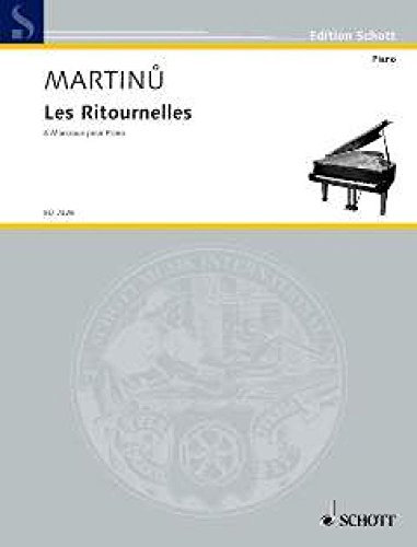 Les Ritournelles: 6 Stücke für Klavier. H 227. Klavier. (Edition Schott)