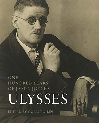 One Hundred Years of James Joyce’s “Ulysses” (Penn State Series in the History of the Book)