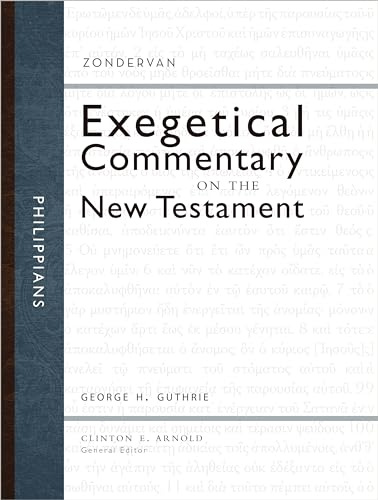 Philippians: Christ's People Living in Unity and on Mission (Zondervan Exegetical Commentary on the New Testament)