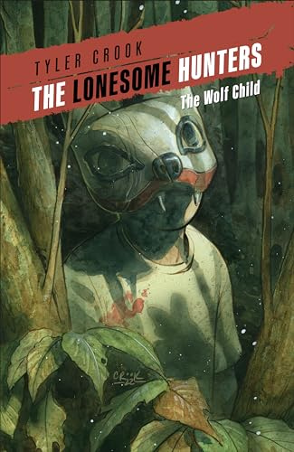 Lonesome Hunters: The Wolf Child, The