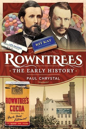 Rowntree's - The Early History