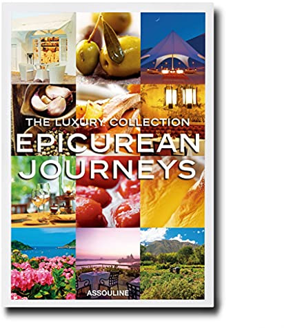 The Luxury Collection Epicurean Journeys