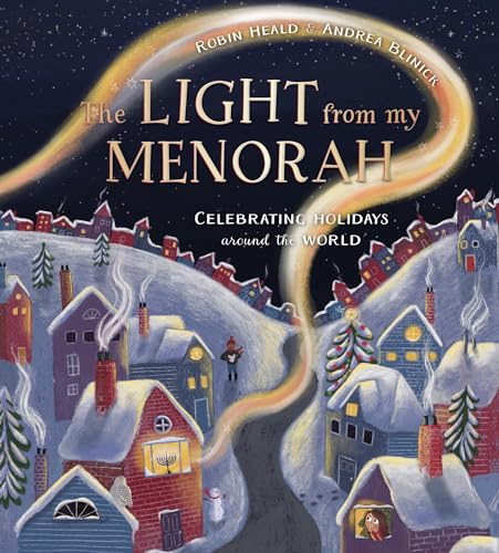 The Light from My Menorah: Celebrating Holidays around the World